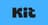 Kit